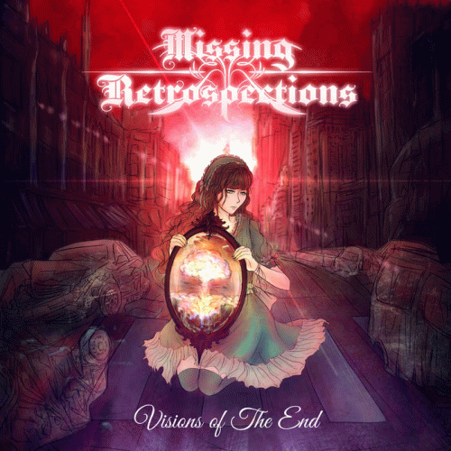Missing Retrospections : Visions of the End